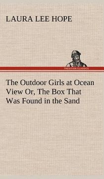 portada the outdoor girls at ocean view or, the box that was found in the sand (en Inglés)