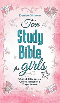 portada Teen Study Bible for Girls: 52-Week Bible Verses; Guided Reflection and Prayer Journal (en Inglés)