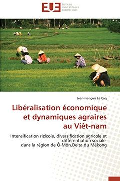 portada Liberalisation Economique Et Dynamiques Agraires Au Viet-Nam