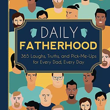 portada Daily Fatherhood: 365 Laughs, Truths, and Pick-Me-Ups for Every Dad, Every Day (en Inglés)