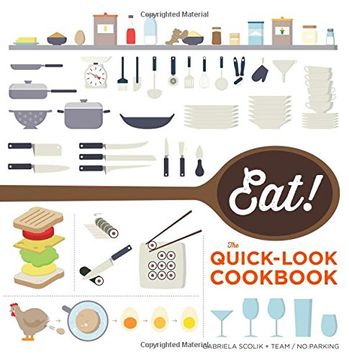 portada Eat! the Quick-Look Cookbook: The Quick-Look Cookbook