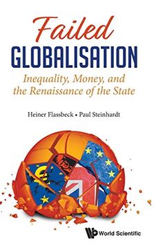 portada Failed Globalisation: Inequality, Money, and the Renaissance of the State 