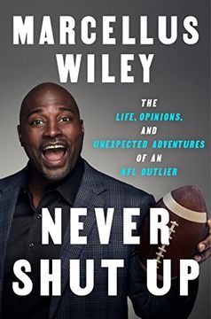 portada Never Shut up: The Life, Opinions, and Unexpected Adventures of an nfl Outlier (in English)