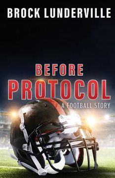 portada Before Protocol: A Football Story (en Inglés)