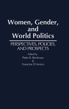portada women, gender, and world politics: perspectives, policies, and prospects (en Inglés)
