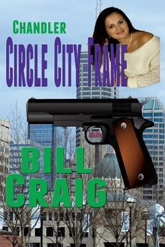 portada Chandler: Circle City Frame (en Inglés)