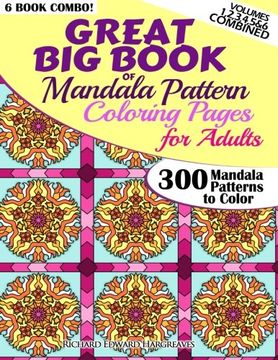 portada Great Big Book Of Mandala Pattern Coloring Pages For Adults - 300 Mandalas Patterns to Color - Vol. 1,2,3,4,5 & 6 Combined: 6 Books Combo of Mandala Patterns Coloring Book series
