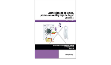 portada Acondicionado de Camas, Prendas de Vestir y Ropa de Hogar (cp - Certificado Profesionalidad) (in Spanish)