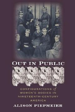 portada out in public: configurations of women's bodies in nineteenth-century america