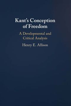 portada Kant'S Conception of Freedom: A Developmental and Critical Analysis (en Inglés)