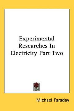 portada experimental researches in electricity part two (en Inglés)