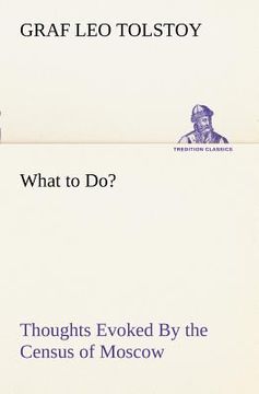 portada what to do? thoughts evoked by the census of moscow (en Inglés)