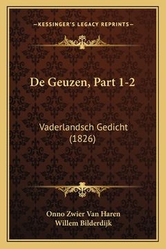 portada De Geuzen, Part 1-2: Vaderlandsch Gedicht (1826)