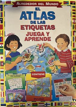portada EL ATLAS DE LAS ETIQUETAS JUEGA Y APRENDE (in Spanish)