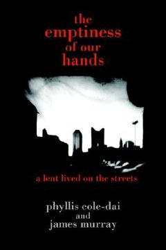 portada the emptiness of our hands: a lent lived on the streets