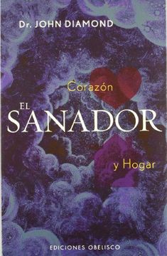 portada El Sanador: Corazon y Hogar