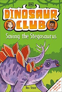 portada Dinosaur Club: Saving the Stegosaurus: 3 (en Inglés)