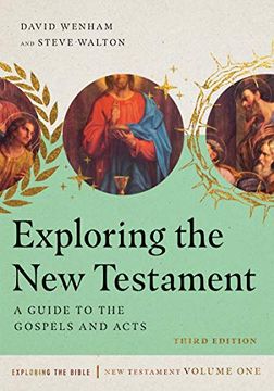 portada Exploring the new Testament: A Guide to the Gospels and Acts: 01 (Exploring the Bible) (en Inglés)