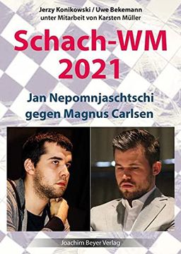 portada Schach-Wm 2021: Jan Nepomnjaschtschi Gegen Magnus Carlsen (en Alemán)