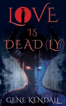 portada Love Is Dead(ly) (en Inglés)