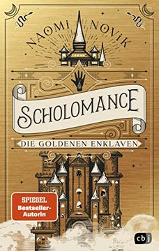 portada Scholomance? Die Goldenen Enklaven: Das Furiose Finale der Dark-Fantasy-Trilogie (Die Scholomance-Reihe, Band 3) (in German)