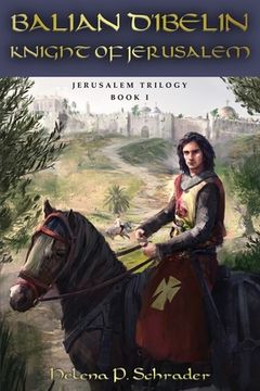 portada Balian d'Ibelin: Knight of Jerusalem