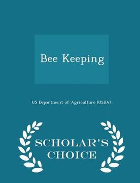 portada Bee Keeping - Scholar's Choice Edition