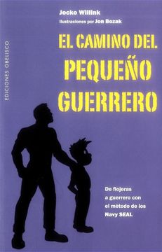 portada El Camino del Pequeño Guerrero (in Spanish)