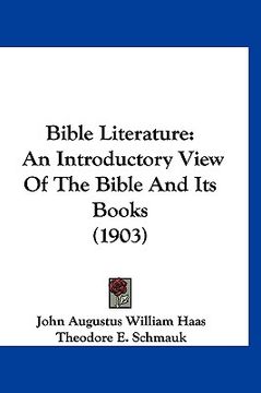 portada bible literature: an introductory view of the bible and its books (1903) (en Inglés)