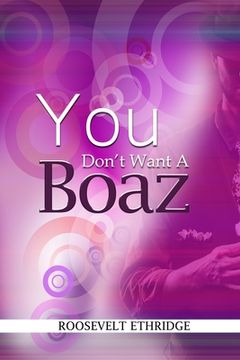 portada You Don't Want A Boaz (en Inglés)