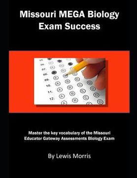 portada Missouri Mega Biology Exam Success: Master the Key Vocabulary of the Missouri Educator Gateway Assessments Biology Exam (en Inglés)