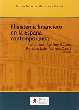 portada El sistema financiero en la España contemporánea (Ciencias Sociales)