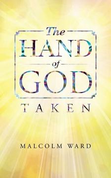 portada The Hand of God: Taken (en Inglés)