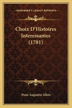 portada Choix D'Histoires Interessantes (1781) (en Francés)