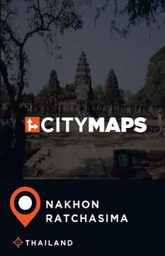 portada City Maps Nakhon Ratchasima Thailand (en Inglés)
