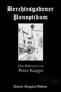 portada Berchtesgadener Panoptikum: Eine Bilderserie (in German)
