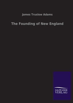 portada The Founding of new England (en Alemán)