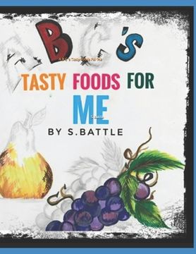 portada A B C 's Tasty Foods For Me (en Inglés)