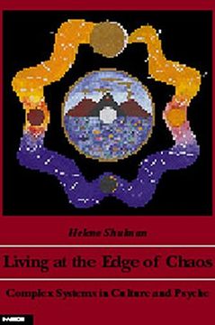 portada living at the edge of chaos: complex systems in culture and psyche (en Inglés)