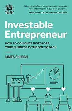 portada Investable Entrepreneur: How to Convince Investors Your Business is the one to Back 