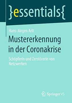 portada Mustererkennung in der Coronakrise. Schöpferin und Zerstörerin von Netzwerken. (en Alemán)