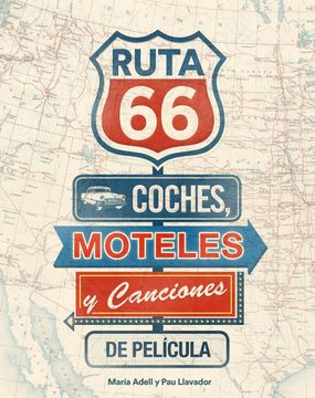 portada Ruta 66. Coches, Moteles y Canciones de Película (General (Lunwerg)) (in Spanish)