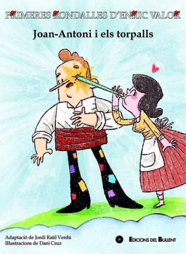 portada Joan-Antoni i els Torpalls: 30 (Primeres Rondalles D'Enric Valor) (in Catalá)