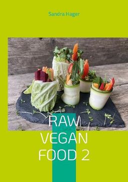 portada Raw Vegan Food 2: Lebendige Nahrung 