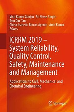 portada Icrrm 2019 – System Reliability, Quality Control, Safety, Maintenance and Management: Applications to Civil, Mechanical and Chemical Engineering (en Inglés)