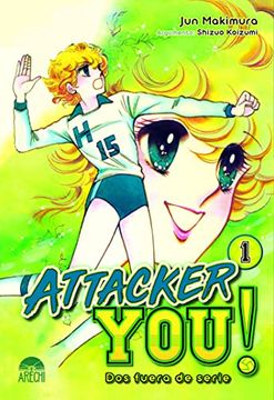 portada Attacker You!  Dos Fuera de Serie 1