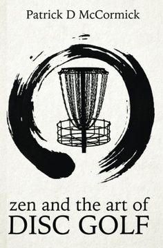 portada Zen and the Art of Disc Golf (in English)
