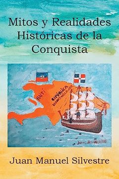 portada Mitos y Realidades Históricas de la Conquista