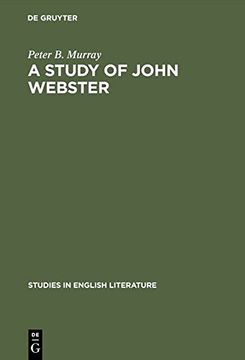 portada A study of John Webster (Studies in English Literature)