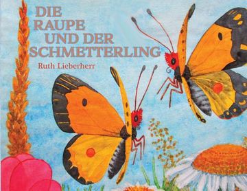 portada Die Raupe und der Schmetterling (en Alemán)